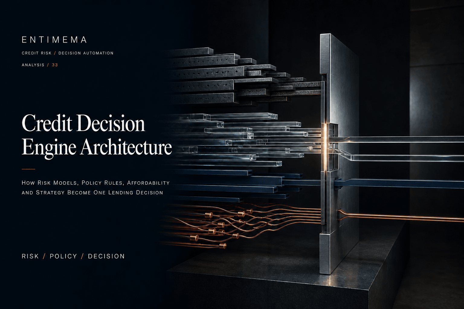 Entimema Insights cover showing risk, affordability, policy and economic structures converging through a precise decision plane into controlled lending paths.