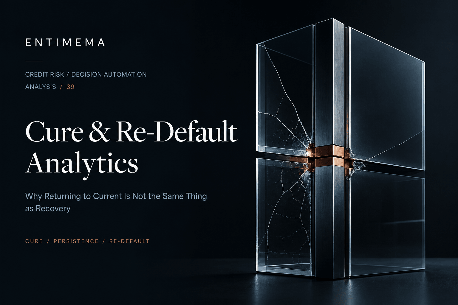 Entimema Insights cover showing a re-aligned glass-and-steel structure that appears repaired while residual fractures remain around its copper joint.
