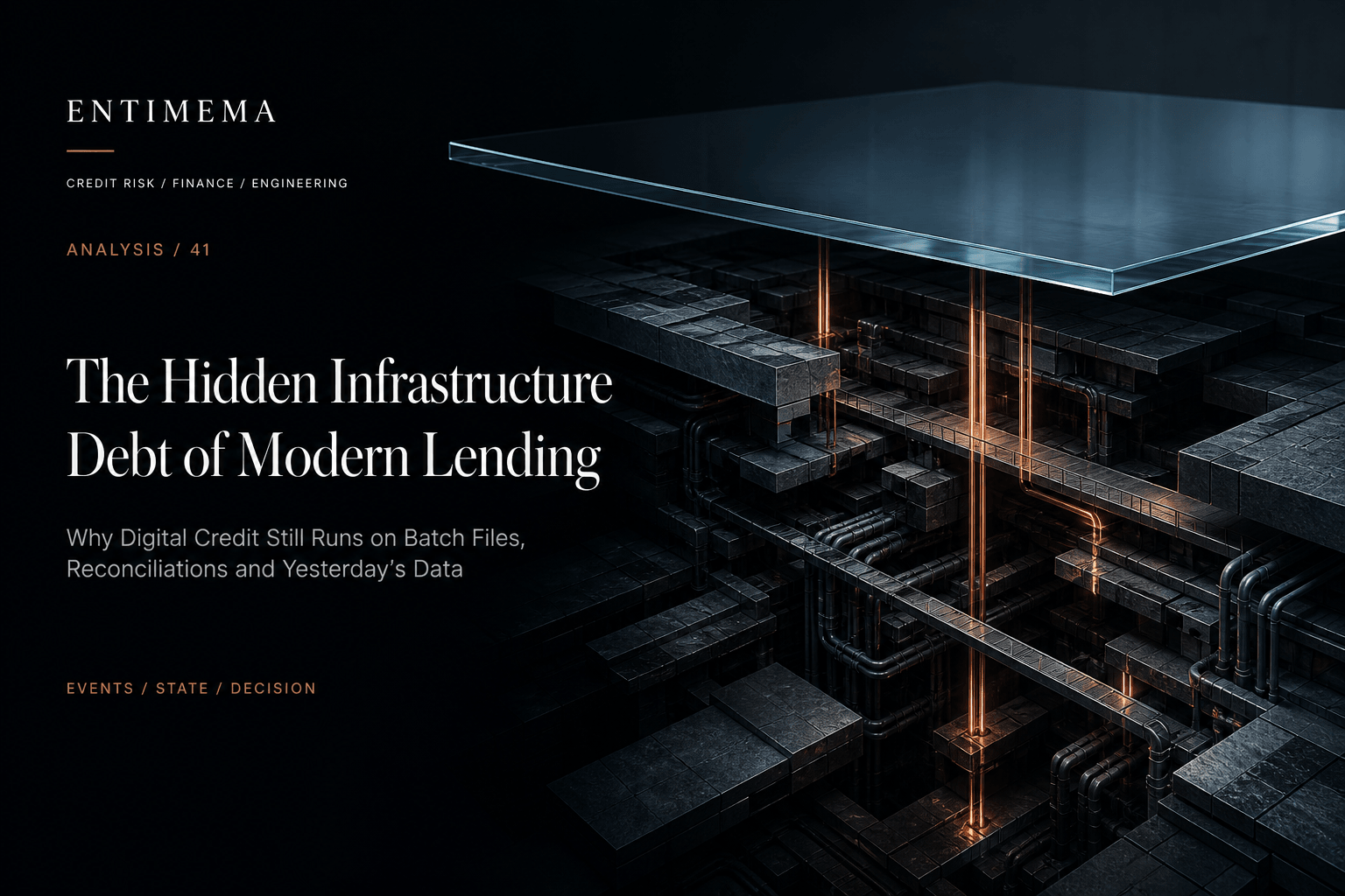 Entimema Insights cover showing a pristine glass digital surface above deep fragmented operational layers crossed by only a few coherent copper decision paths.