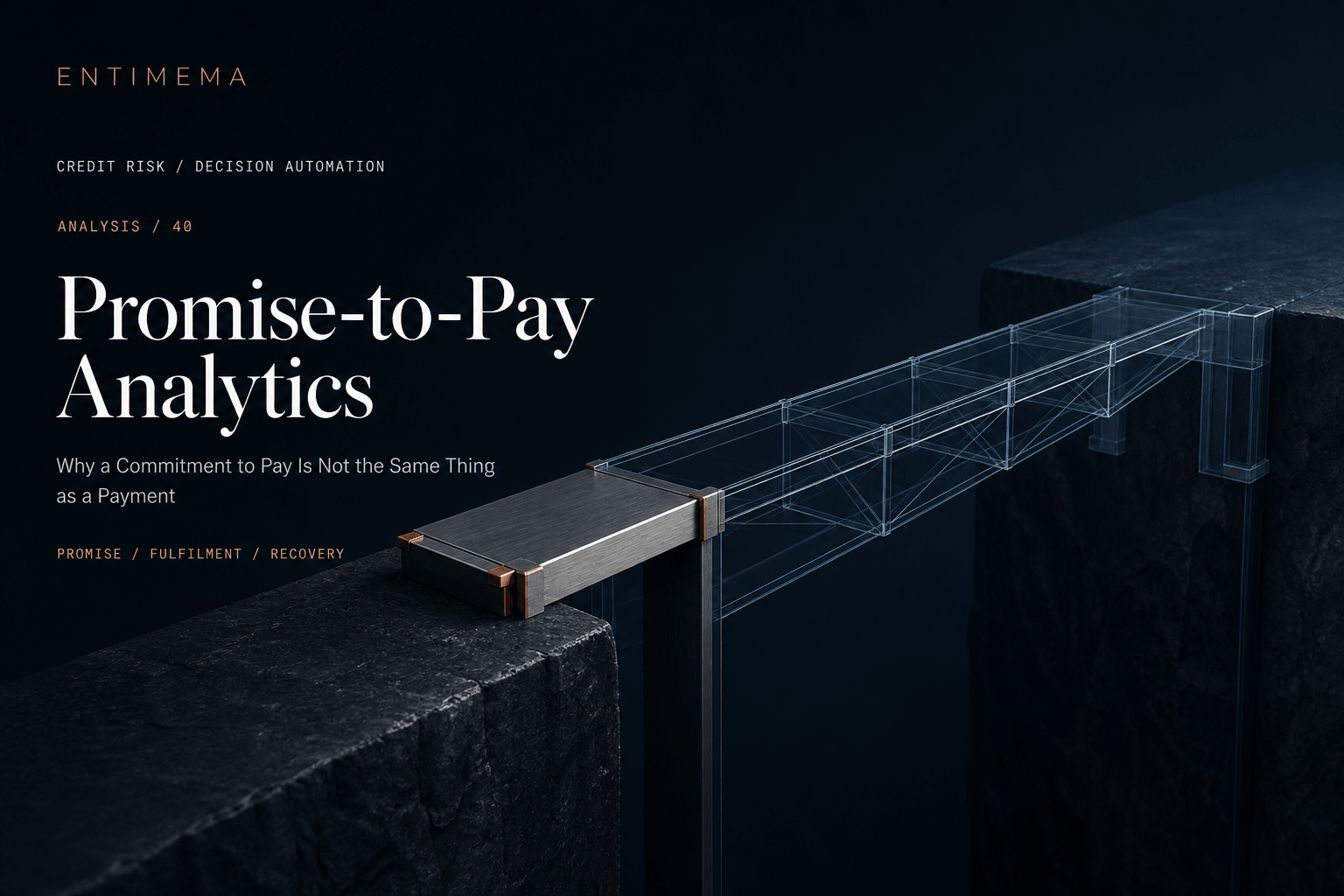 Entimema Insights cover showing a translucent projected bridge whose near segment becomes solid steel only where a future promise has materialised into realised value.