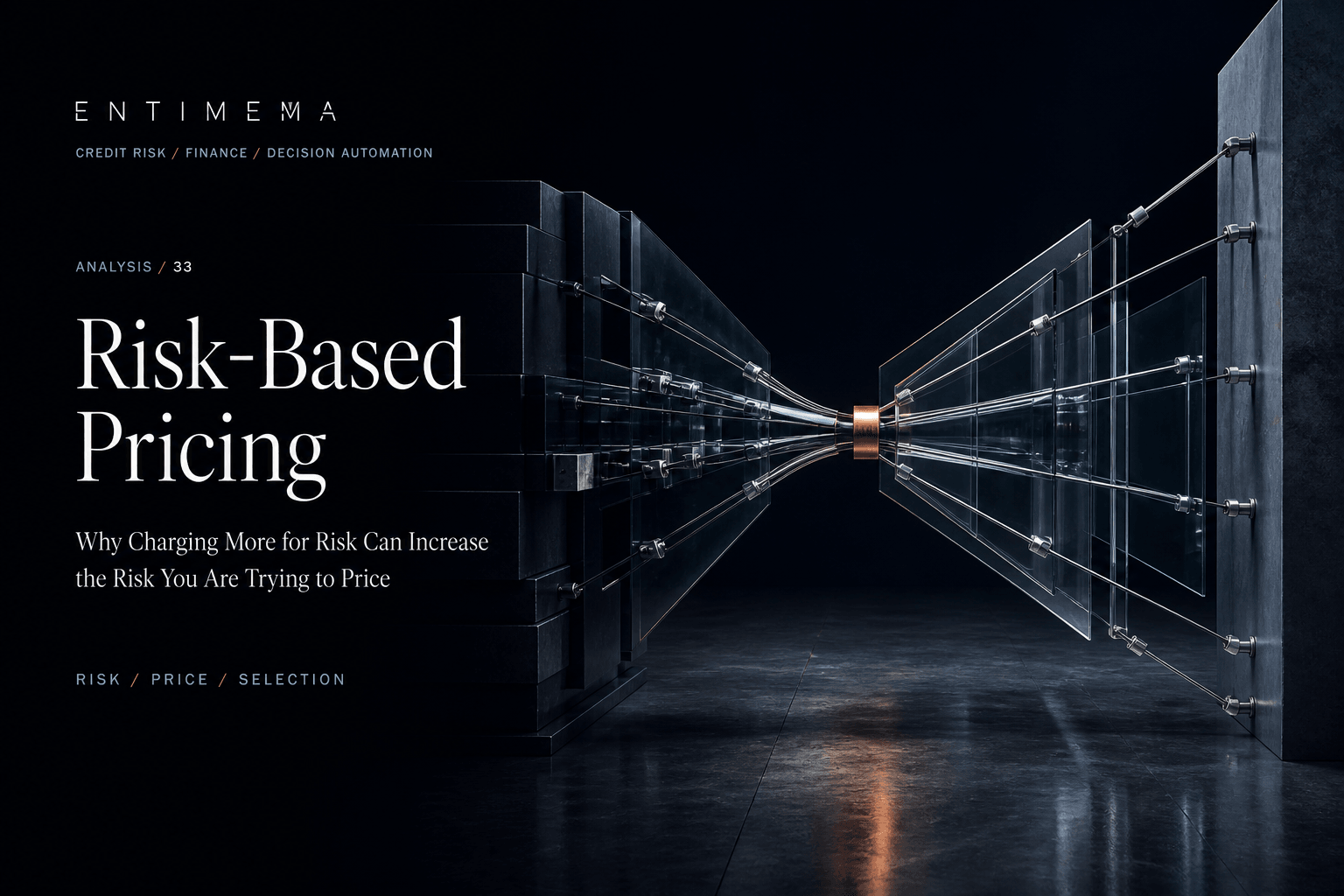 Entimema Insights cover showing opposing graphite and glass structures held in a narrow equilibrium by a copper pricing coupling, representing risk cost, borrower capacity and selection feedback.